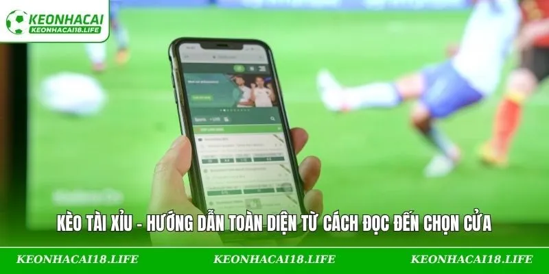 kèo Tài Xỉu